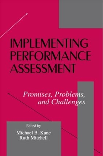 Паперова книга «Implementing Performance Assessment: Promises, Problems, and Challenges» - фото №1