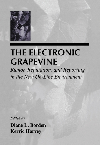 [object Object] «The Electronic Grapevine: Rumor, Reputation, and Reporting in the New On-line Environment» - фото №1