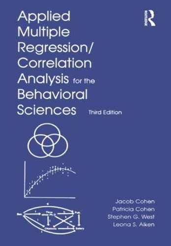 [object Object] «Applied Multiple Regression/Correlation Analysis for the Behavioral Sciences», авторів Якоб Коен, Леона С. Ейкен, Патриція Коен, Стівен Г. Вест - фото №1