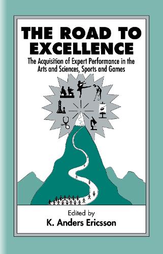 Бумажная книга «The Road To Excellence: the Acquisition of Expert Performance in the Arts and Sciences, Sports, and Games» - фото №1