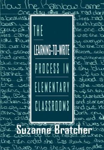 Паперова книга «The Learning-to-write Process in Elementary Classrooms», автор Сюзанна Братчер - фото №1