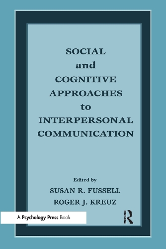 Бумажная книга «Social and Cognitive Approaches to Interpersonal Communication» - фото №1