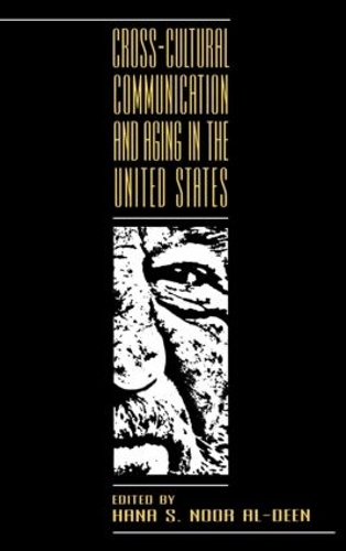Бумажная книга «Cross-cultural Communication and Aging in the United States» - фото №1