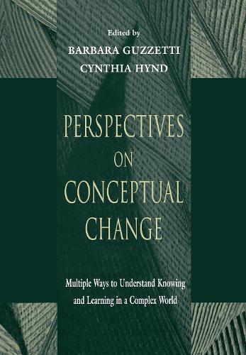 Бумажная книга «Perspectives on Conceptual Change: Multiple Ways to Understand Knowing and Learning in a Complex World» - фото №1