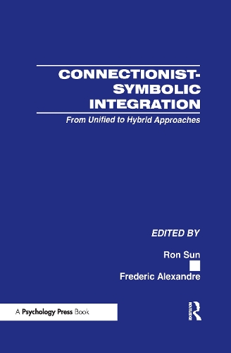 Бумажная книга «Connectionist-Symbolic Integration: From Unified to Hybrid Approaches» - фото №1