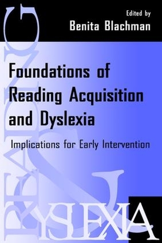 Бумажная книга «Foundations of Reading Acquisition and Dyslexia: Implications for Early Intervention» - фото №1