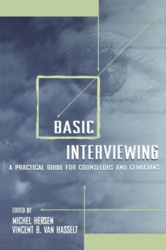 Паперова книга «Basic Interviewing: A Practical Guide for Counselors and Clinicians» - фото №1