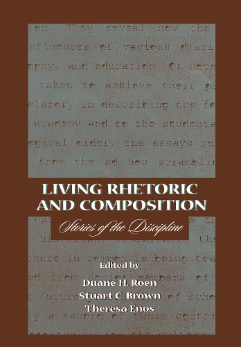 Паперова книга «Living Rhetoric and Composition: Stories of the Discipline» - фото №1