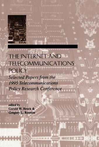Бумажная книга «The Internet and Telecommunications Policy: Selected Papers From the 1995 Telecommunications Policy Research Conference» - фото №1