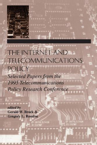 Паперова книга «The Internet and Telecommunications Policy: Selected Papers From the 1995 Telecommunications Policy Research Conference» - фото №1
