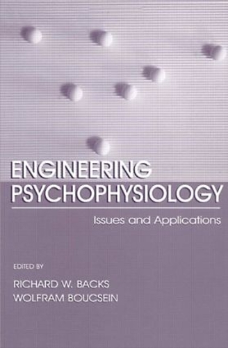 Паперова книга «Engineering Psychophysiology: Issues and Applications» - фото №1