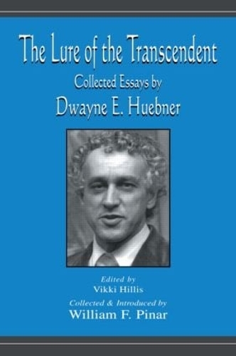Бумажная книга «The Lure of the Transcendent: Collected Essays By Dwayne E. Huebner», автор Дуэйн Хьюбнер - фото №1