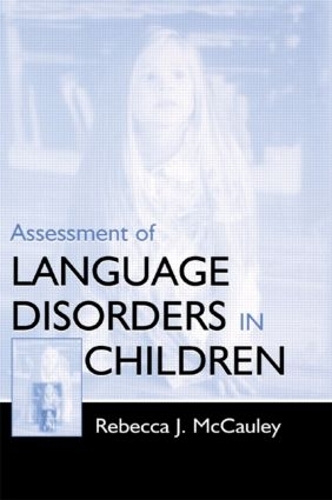 Паперова книга «Assessment of Language Disorders in Children», автор Ребекка Дж. МакКоулі - фото №1