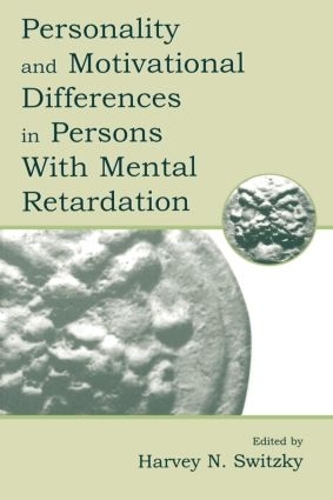 Бумажная книга «Personality and Motivational Differences in Persons With Mental Retardation» - фото №1