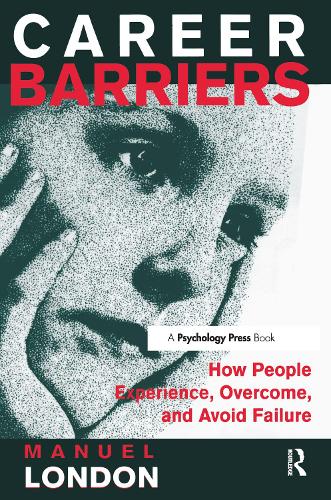Бумажная книга «Career Barriers: How People Experience, Overcome, and Avoid Failure», автор Мануэль Лондон - фото №1