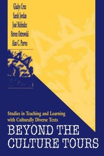 Паперова книга «Beyond the Culture Tours: Studies in Teaching and Learning With Culturally Diverse Texts», авторів Гледіс Круз, Йосип Мельндес, Сара Джордан, Стівен Островскі - фото №1