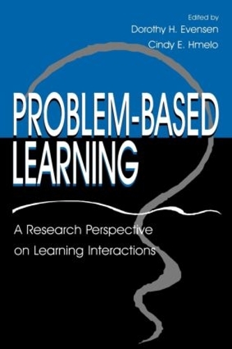 Паперова книга «Problem-based Learning: A Research Perspective on Learning Interactions», авторів Сінді Е. Хмело, Сінді Е. Хмело-Сілвер, Дороті Х. Евенсен - фото №1
