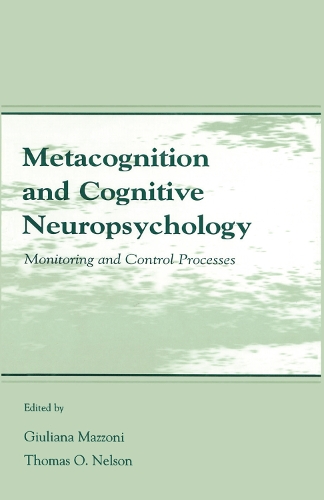 Паперова книга «Metacognition and Cognitive Neuropsychology: Monitoring and Control Processes» - фото №1