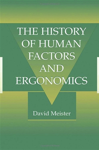 Бумажная книга «The History of Human Factors and Ergonomics», автор Дэвид Мейстер - фото №1