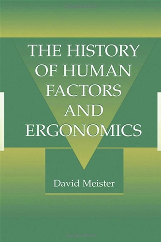 Бумажная книга «The History of Human Factors and Ergonomics», автор Дэвид Мейстер - фото №1