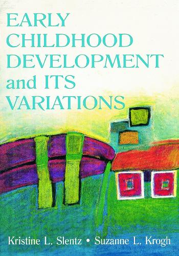 Бумажная книга «Early Childhood Development and Its Variations», автор Кристина Сленц - фото №1