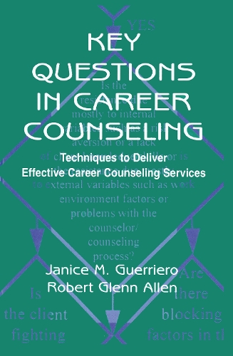 Паперова книга «Key Questions in Career Counseling: Techniques To Deliver Effective Career Counseling Services», авторів Дженіс М. Геррієро, Роберт Г. Аллен - фото №1