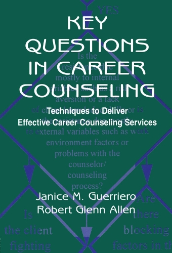 Паперова книга «Key Questions in Career Counseling: Techniques To Deliver Effective Career Counseling Services», авторів Дженіс М. Геррієро, Роберт Г. Аллен - фото №1