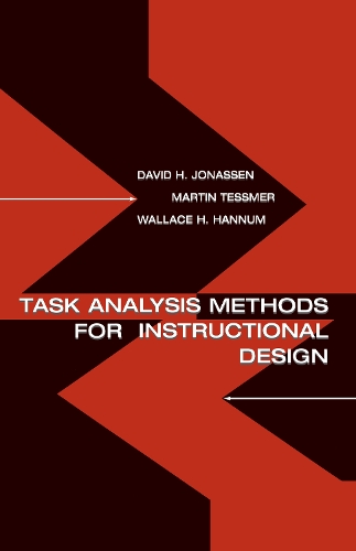 Паперова книга «Task Analysis Methods for Instructional Design», авторів Девід Х. Йонассен, Мартін Тессмер, Воллес Х. Ханнум - фото №1