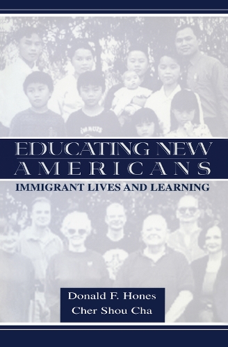Бумажная книга «Educating New Americans: Immigrant Lives and Learning», авторов Шер Шоу Ча, Дональд Ф. Хоунс, Шоу К. Ча - фото №1