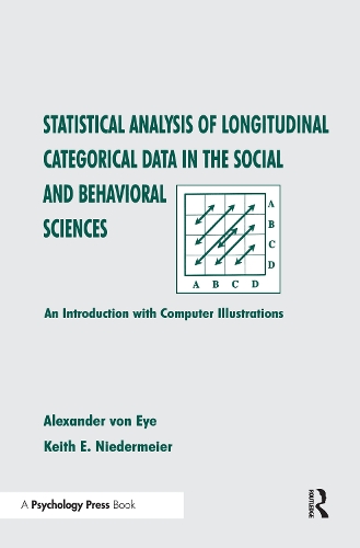 [object Object] «Statistical Analysis of Longitudinal Categorical Data in the Social and Behavioral Sciences: An introduction With Computer Illustrations», авторів Александер фон Ай, Кіт Е. Нідермаєр - фото №1