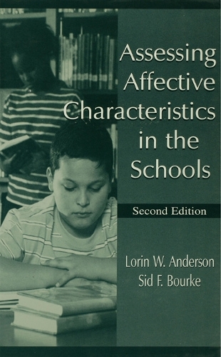 Паперова книга «Assessing Affective Characteristics in the Schools», авторів Лорін В. Андерсон, Сід Ф. Бурк - фото №1