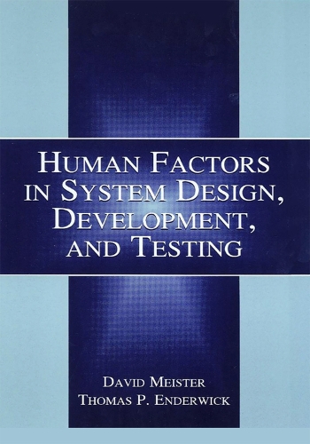 [object Object] «Human Factors in System Design, Development, and Testing», авторов Дэвид Мейстер, Томас П. Эндервик - фото №1