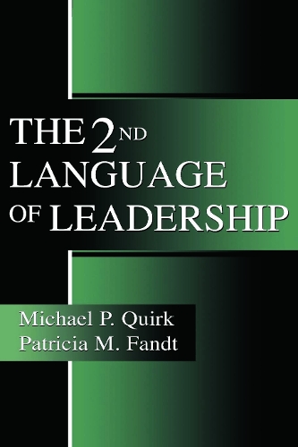Бумажная книга «The 2nd Language of Leadership», авторов Майкл П. Квирк, Патриция М. Фандт - фото №1