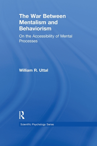 Паперова книга «The War Between Mentalism and Behaviorism: On the Accessibility of Mental Processes», автор Вільям Р. Уттал - фото №1