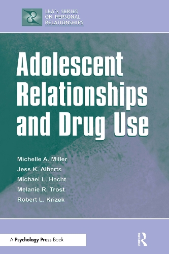 Бумажная книга «Adolescent Relationships and Drug Use», авторов Джанет Альбертс, Мелани Р. Трост, Майкл Л. Хехт, Мишель А. Миллер-Дэй, Роберт Л. Кризек - фото №1