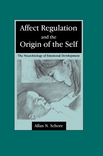 Паперова книга «Affect Regulation and the Origin of the Self: The Neurobiology of Emotional Development», автор Аллан Н. Шор - фото №1
