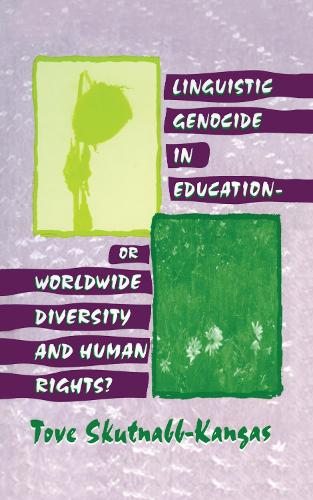 Бумажная книга «Linguistic Genocide in Education--or Worldwide Diversity and Human Rights?», автор Тове Скутнабб-Кангас - фото №1