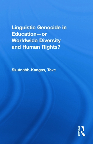 Бумажная книга «Linguistic Genocide in Education--or Worldwide Diversity and Human Rights?», автор Тове Скутнабб-Кангас - фото №1