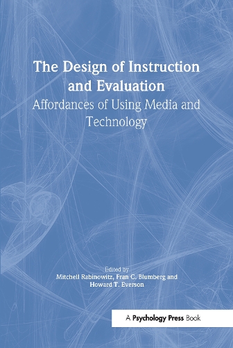 Паперова книга «The Design of Instruction and Evaluation: Affordances of Using Media and Technology» - фото №1