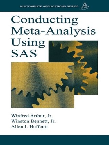 [object Object] «Conducting Meta-Analysis Using SAS», авторов Аллен И. Хаффкатт, Винфред Артур младший, Уинстон Беннетт - фото №1