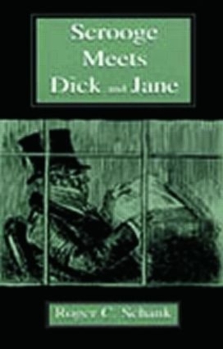 Бумажная книга «Scrooge Meets Dick and Jane», автор Роджер К. Шенк - фото №1
