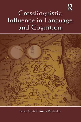 Бумажная книга «Crosslinguistic Influence in Language and Cognition», авторов Анета Павленко, Скотт Джарвис - фото №1