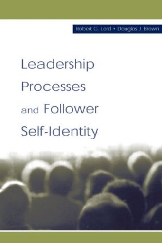 [object Object] «Leadership Processes and Follower Self-identity», авторов Дуглас Дж. Браун, Роберт Г. Лорд - фото №1