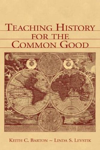 Бумажная книга «Teaching History for the Common Good», авторов Кит К. Бартон, Линда С. Левстик - фото №1