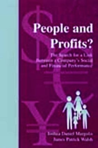 Бумажная книга «People and Profits?: The Search for A Link Between A Company's Social and Financial Performance», авторов Джеймс П. Уолш, Джошуа Дэниел Марголис - фото №1