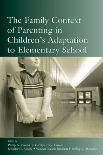 Бумажная книга «The Family Context of Parenting in Children's Adaptation to Elementary School» - фото №1