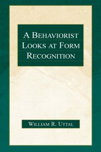 Паперова книга «A Behaviorist Looks at Form Recognition», автор Вільям Р. Уттал - фото №1
