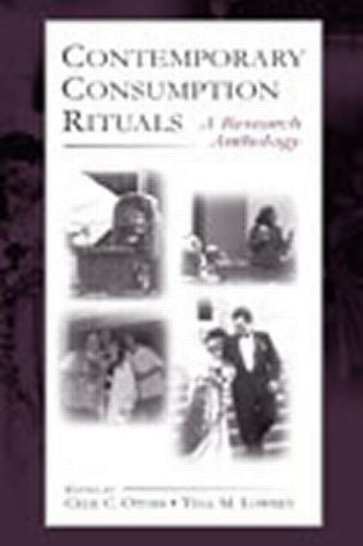 Бумажная книга «Contemporary Consumption Rituals: A Research Anthology» - фото №1