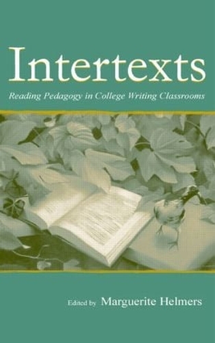 Паперова книга «Intertexts: Reading Pedagogy in College Writing Classrooms» - фото №1