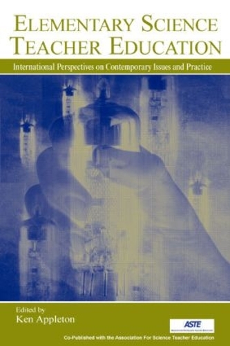 Паперова книга «Elementary Science Teacher Education: International Perspectives on Contemporary Issues and Practice» - фото №1